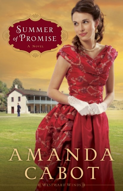 Summer of Promise (Westward Winds Book #1), Amanda Cabot