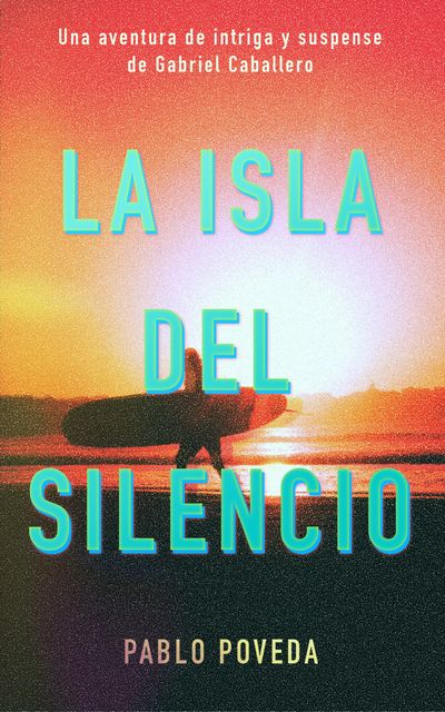 La Isla del Silencio, Pablo Poveda