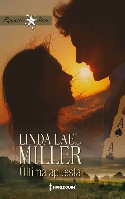 Última apuesta, Linda Lael Miller