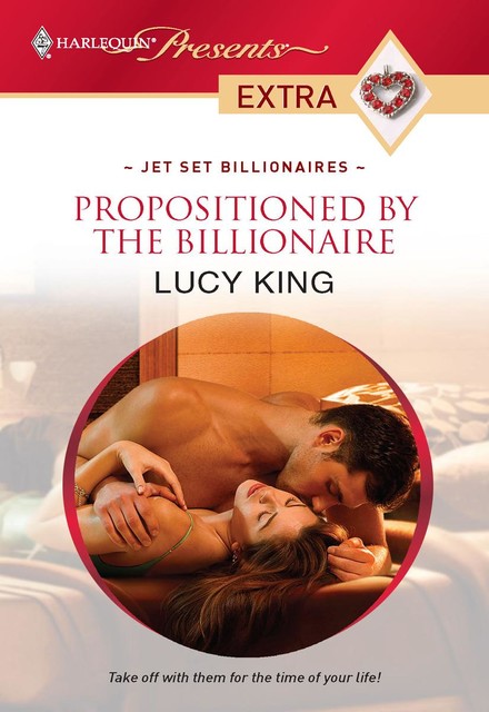Propositioned by the Billionaire, Lucy King