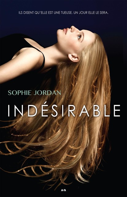 Indésirable, Sophie Jordan