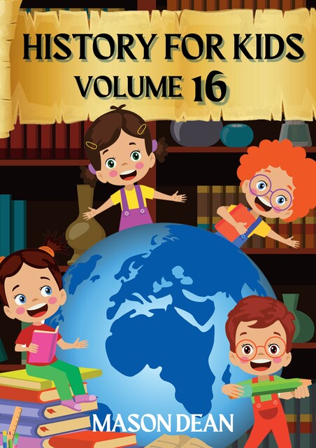 History For Kids, Mason Dean