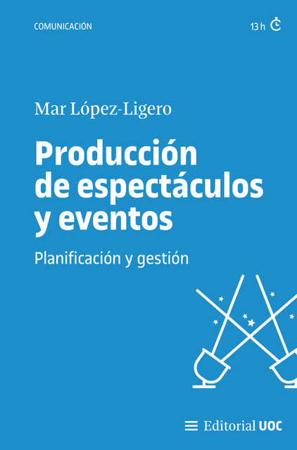 Producción de espectáculos y eventos, Mar López-Ligero