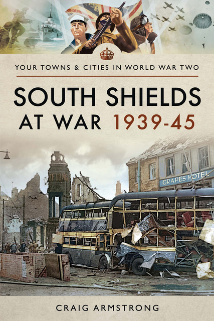 South Shields at War 1939–45, Craig Armstrong