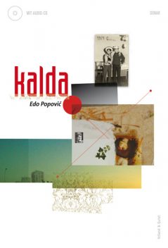 Kalda, Edo Popovic
