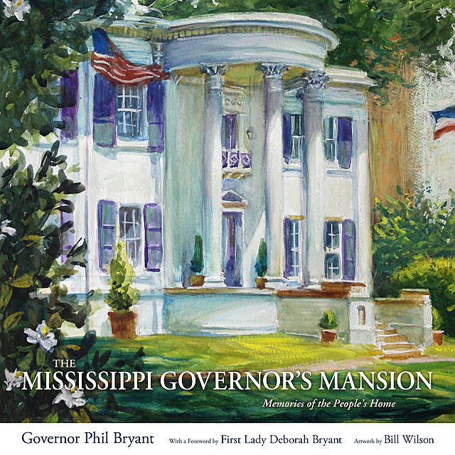 The Mississippi Governor's Mansion, Phil Bryant