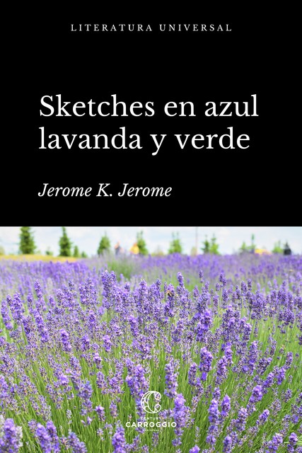Sketches en azul lavanda y verde, Jerome K. Jerome