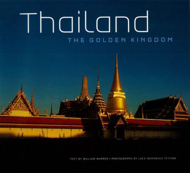 Thailand: The Golden Kingdom, William Warren