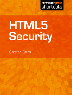 HTML5 Security, Carsten Eilers