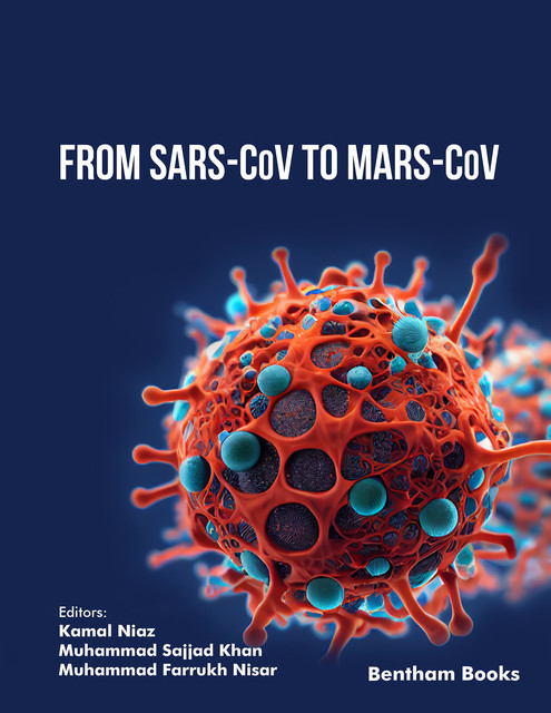 From SARS-CoV to MARS-CoV, amp, Muhammad Khan, Kamal Niaz, Muhammad Farrukh Nisar