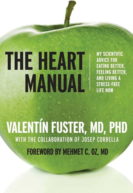 The Heart Manual, Valentin Fuster