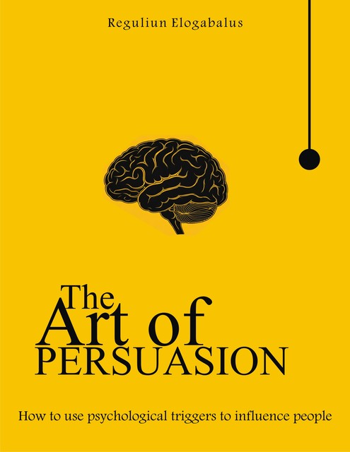 The Art Of Persuasion, Reguliun Elogabalus