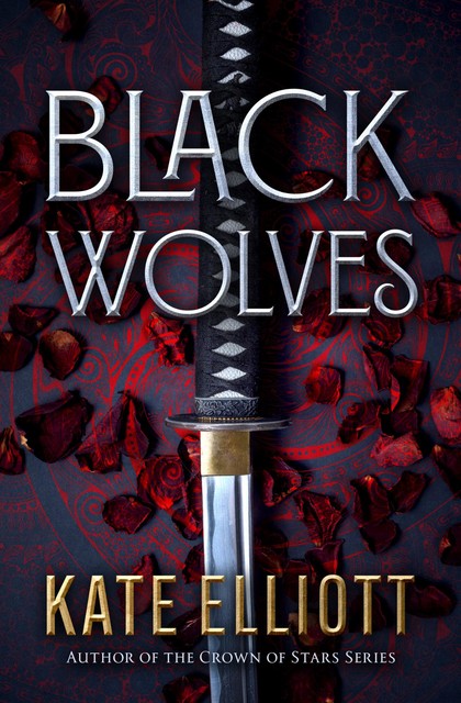 Black Wolves, Kate Elliott