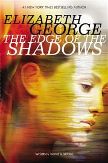 Edge of the Shadows, Elizabeth George