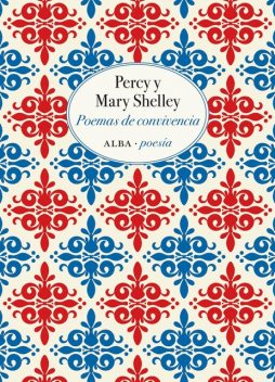 Poemas de convivencia, Mary Shelley, Percy Shelley