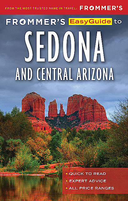 Frommer’s EasyGuide to Sedona & Central Arizona, Gregory McNamee, Bill Wyman