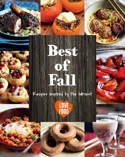 Best of Fall, Love Food Editors