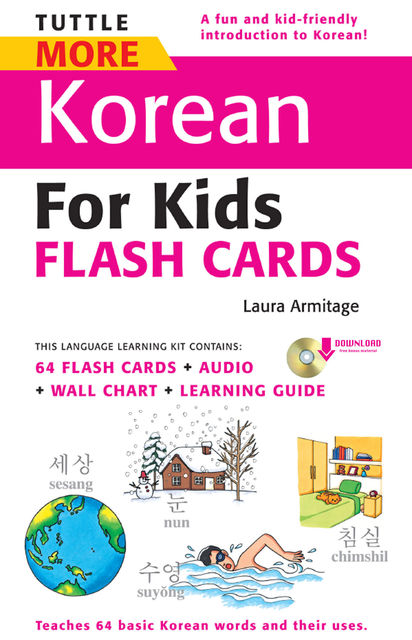 Tuttle More Korean for Kids Flash Cards Kit, Laura Armitage