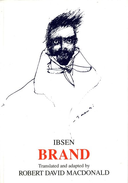 Brand, Henrik Ibsen, Robert David MacDonald