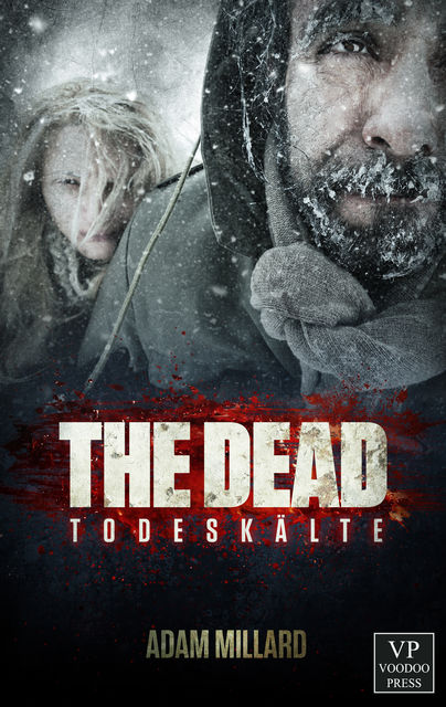 The Dead 2: Todeskälte, Adam Millard