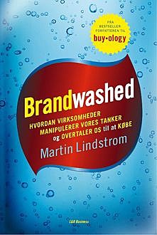 Brandwashed, Martin Lindstrom
