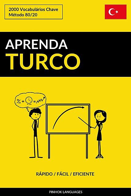 Aprenda Turco – Rápido / Fácil / Eficiente, Pinhok Languages