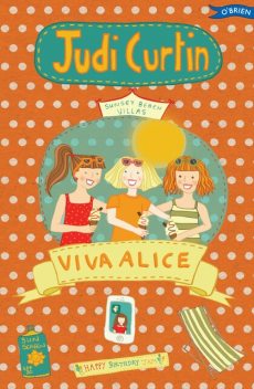 Viva Alice!, Judi Curtin