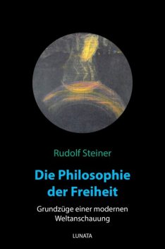 Die Philosophie der Dreiheit, Rudolf Steiner