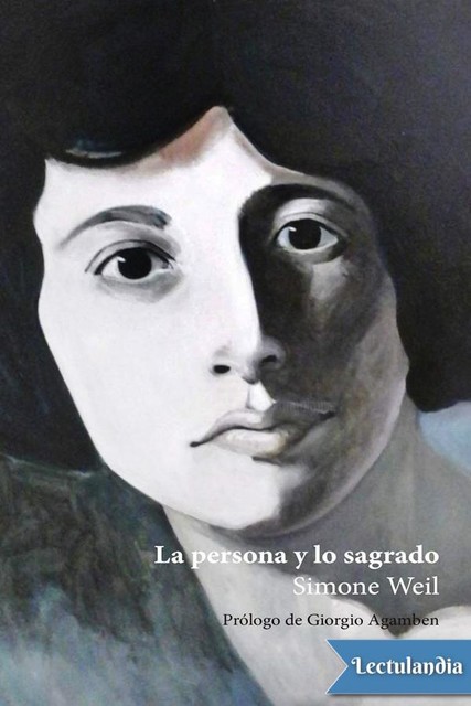 La persona y lo sagrado, Simone Weil