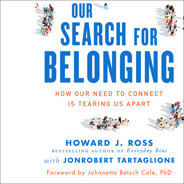 Our Search for Belonging, Ross Howard, JonRobert Tartaglione