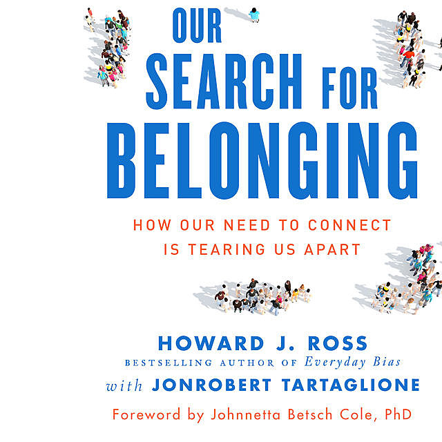 Our Search for Belonging, Ross Howard, JonRobert Tartaglione