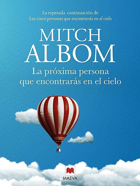 La próxima persona que encontrarás en el cielo, Mitch Albom