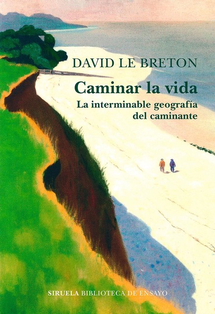 Caminar la vida, David Le Breton