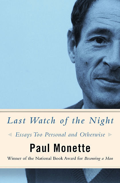 Last Watch of the Night, Paul Monette