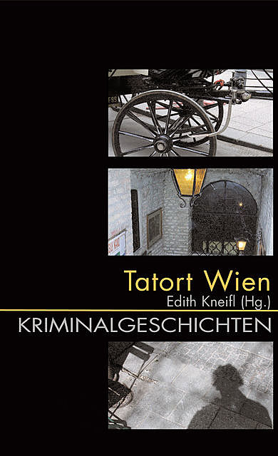Tatort Wien, Edith Kneifl