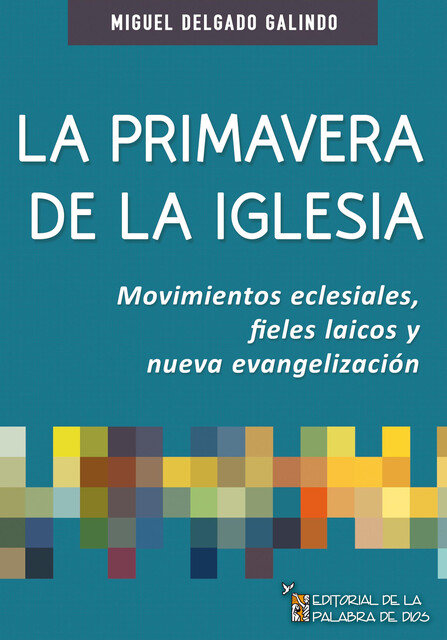 La primavera de la Iglesia, Miguel Delgado Galindo