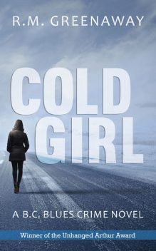 Cold Girl, RM Greenaway