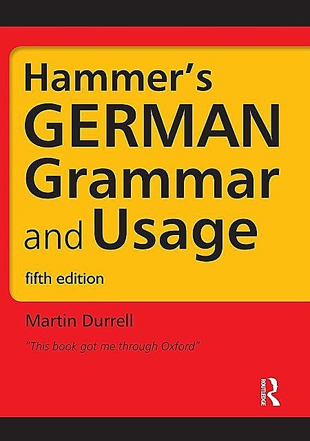 Hammer's German Grammar and Usage, Fifth Edition (HRG) (German Edition), Martin Durrell