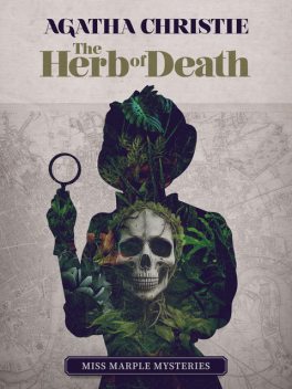 The Herb of Death, Agatha Christie