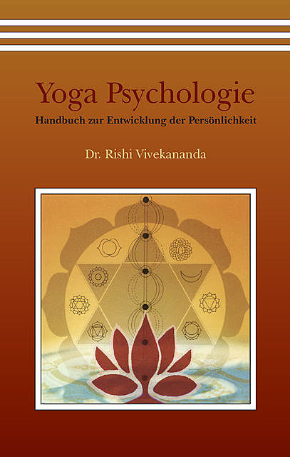Yoga Psychologie, Rishi Vivekananda Saraswati