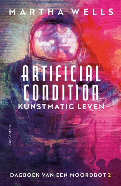 Artificial Condition, Martha Wells