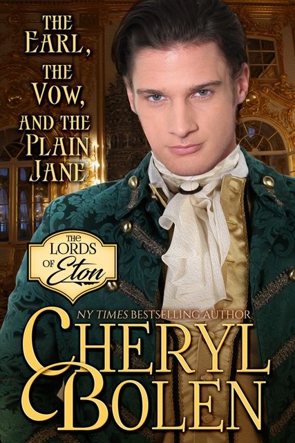 The Earl, the Vow, and the Plain Jane, Cheryl Bolen