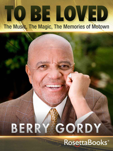 To Be Loved, Berry Gordy