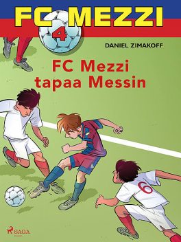 FC Mezzi 4 – FC Mezzi tapaa Messin, Daniel Zimakoff