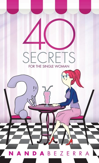 40 secrets for the single woman, Nanda Bezerra