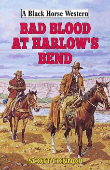 Bad Blood at Harlow's Bend, Scott Connor