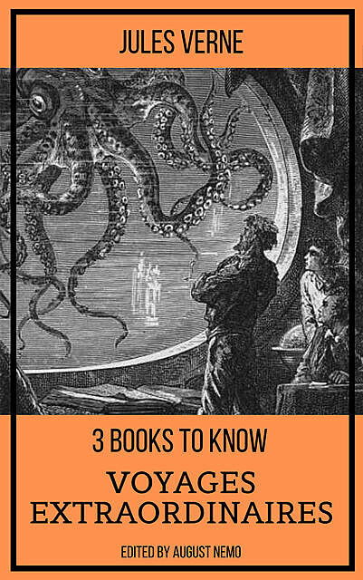 3 books to know Voyages extraordinaires, Jules Verne, August Nemo