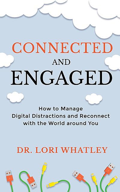 Connected and Engaged, Lori Whatley