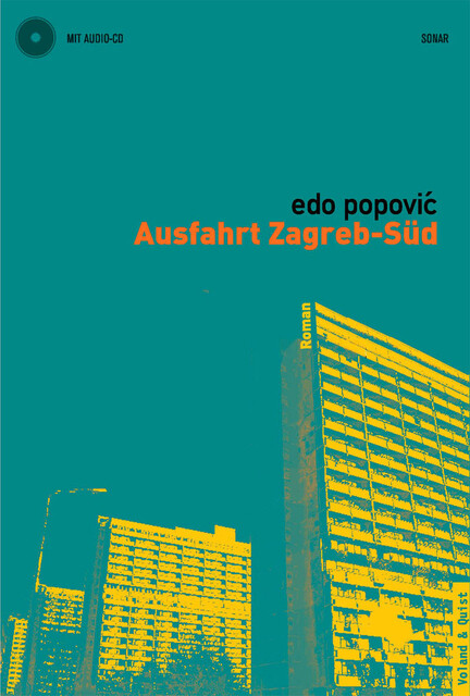 Ausfahrt Zagreb-Süd, Edo Popovic