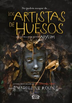 Los artistas de huesos, Madeleine Roux